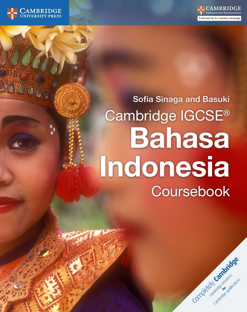 Cambridge IGCSE Bahasa Indonesia Coursebook