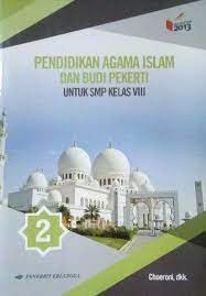 Pendidikan Agama Islam dan Budi Pekerti 2 untuk SMP Kelas VIII