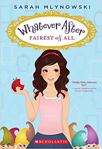Whatever After Fairest of All