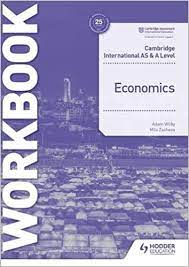 Cambridge International AS & A Level Economics Workbook