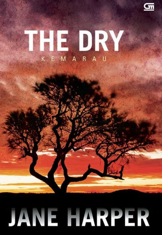 The Dry: Kemarau