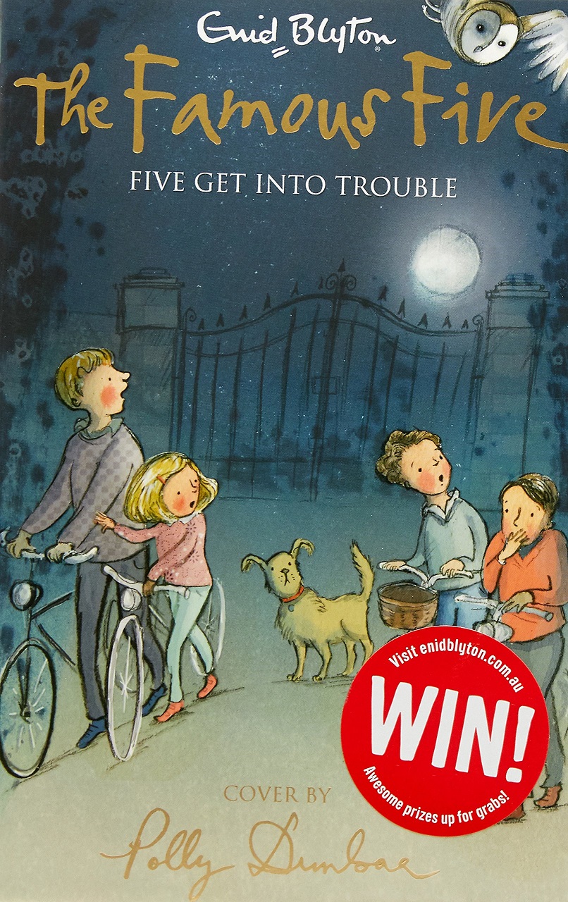 The Famous Five: Five Get Into Trouble
