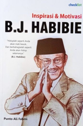 Inspirasi & Motivasi: B.J. Habibie