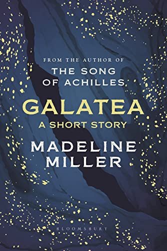 Galatea: A Short Story