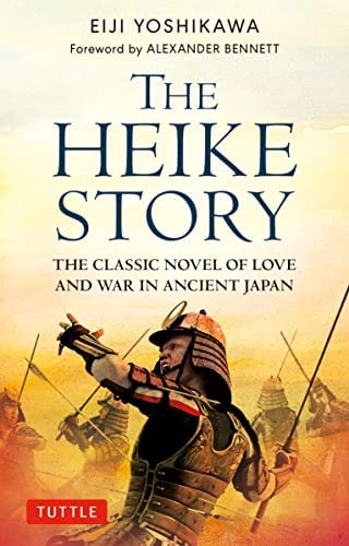 The Heike Story: The Classic Novel of Love and War in Ancient Japan