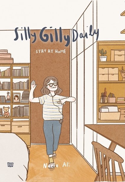 Silly Gilly Daily: Stay at Home