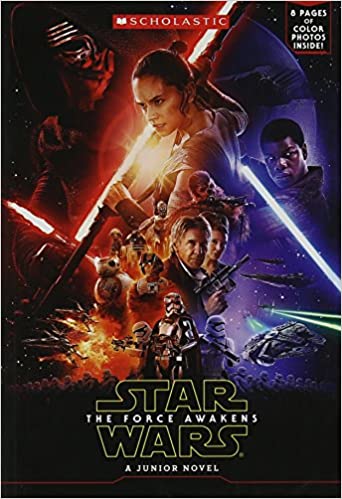 Star Wars the Force Awakens: A Junior Novel