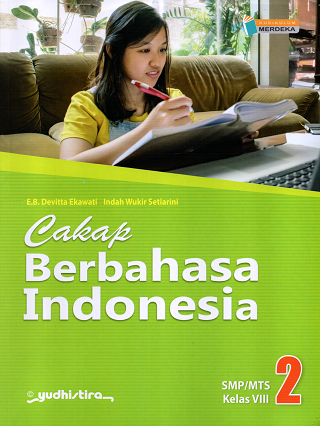 Cakap Berbahasa Indonesia 2 SMP/MTS Kelas VIII