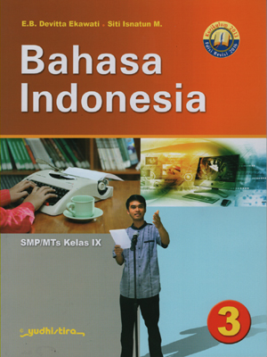 Bahasa Indonesia 3 SMP/MTs Kelas IX