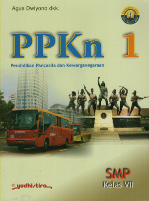 PPKn Pendidikan Pancasila dan Kewarganegaraan 1 SMP Kelas VII