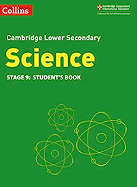 Cambridge Lower Secondary Science Stage 9: Student's Book