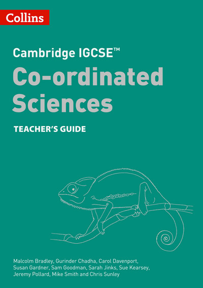 Cambridge IGCSE Co-ordinated Sciences Teacher's Guide