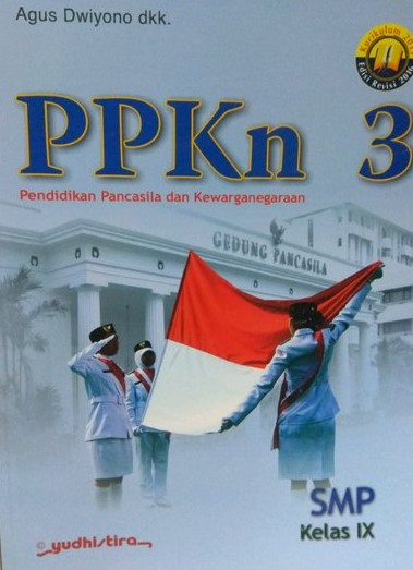 PPKn Pendidikan Pancasila dan Kewarganegaraan 3 SMP Kelas IX