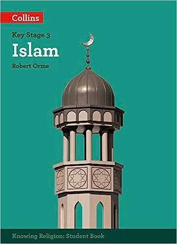 Key Stage 3 Knowing Religion: Islam
