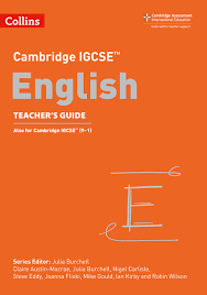 Cambridge IGCSE English Teacher's Guide: Also for Cambridge IGCSE (9-1)