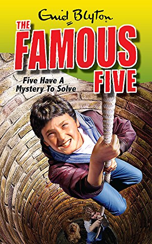 The Famous Five: Five Have a Mystery to Solve