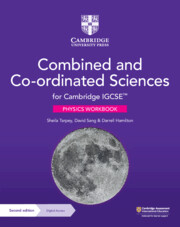 Combined and Co-ordinated Sciences for Cambridge IGCSE Physics Workbook