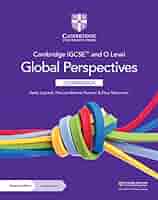 Cambridge IGCSE and O Level Global Perspectives Coursebook