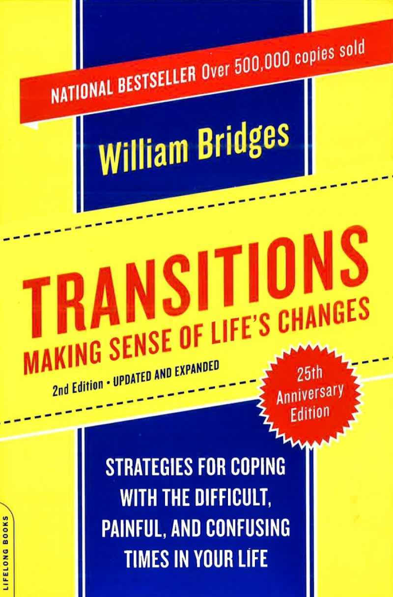 Transitions Making Sense of Life's Changes