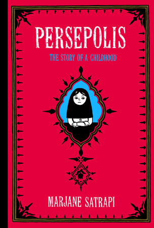 Persepolis: The Story of Childhood