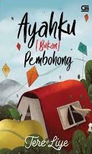 Ayahku (Bukan) Pembohong