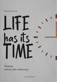 Life Has Its Time