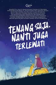 Tenang Saja, Nanti juga Terlewati