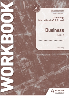 Cambridge International AS & A Level Business Skills