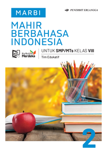 MARBI Mahir Berbahasa Indonesia 2 untuk SMP/MTs Kelas VIII
