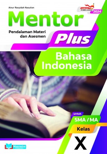 Mentor Plus Bahasa Indonesia untuk SMA/MA Kelas X