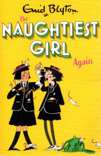 The Naughtiest Girl: Again