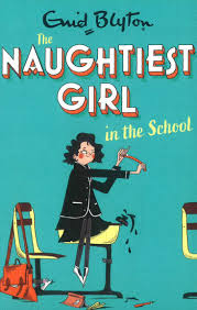 The Naughtiest Girl: in the School
