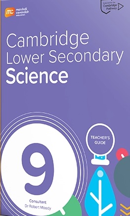 Cambridge Lower Secondary Science 9 Teacher's Guide