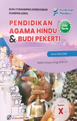 Pendidikan Agama Hindu dan Budi Pekerti untuk SMA/SMK Kelas X