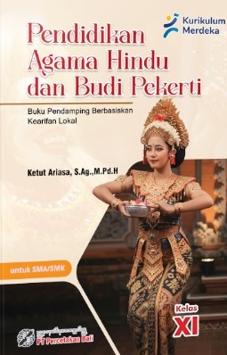 Pendidikan Agama Hindu dan Budi Pekerti untuk SMA/SMK Kelas XI