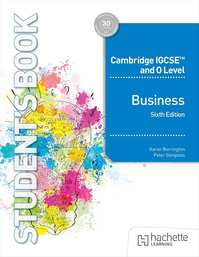 Cambridge IGCSE and 0 Level Business Student's Book