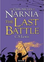 The Chronicles of Narnia: The Last Battle