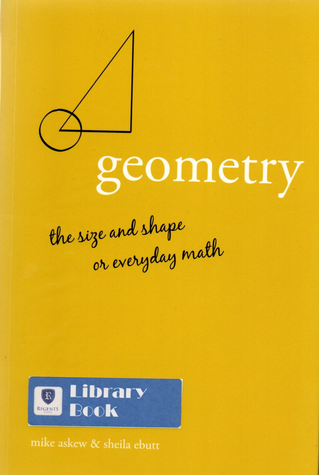 Geometry: the size and shape or everyday math