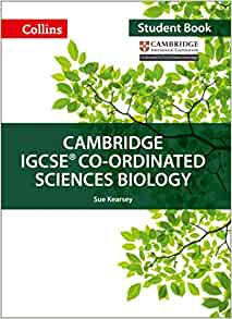 Cambridge IGCSE Co-ordinated Sciences Biology Student Book