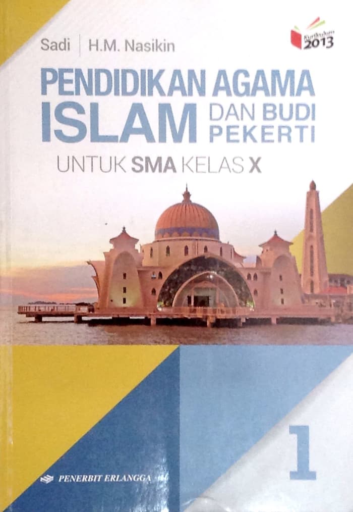 Pendidikan Agama Islam dan Budi Pekerti 1 Untuk SMA Kelas X