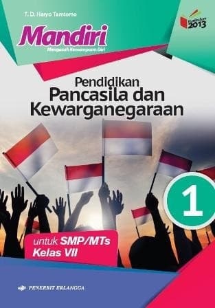 Pendidikan Pancasila dan Kewarganegaraan 1 Untuk SMP/MTs Kelas VII (Mandiri)