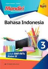 Bahasa Indonesia 3 Untuk SMP/MTs Kelas IX (Mandiri)