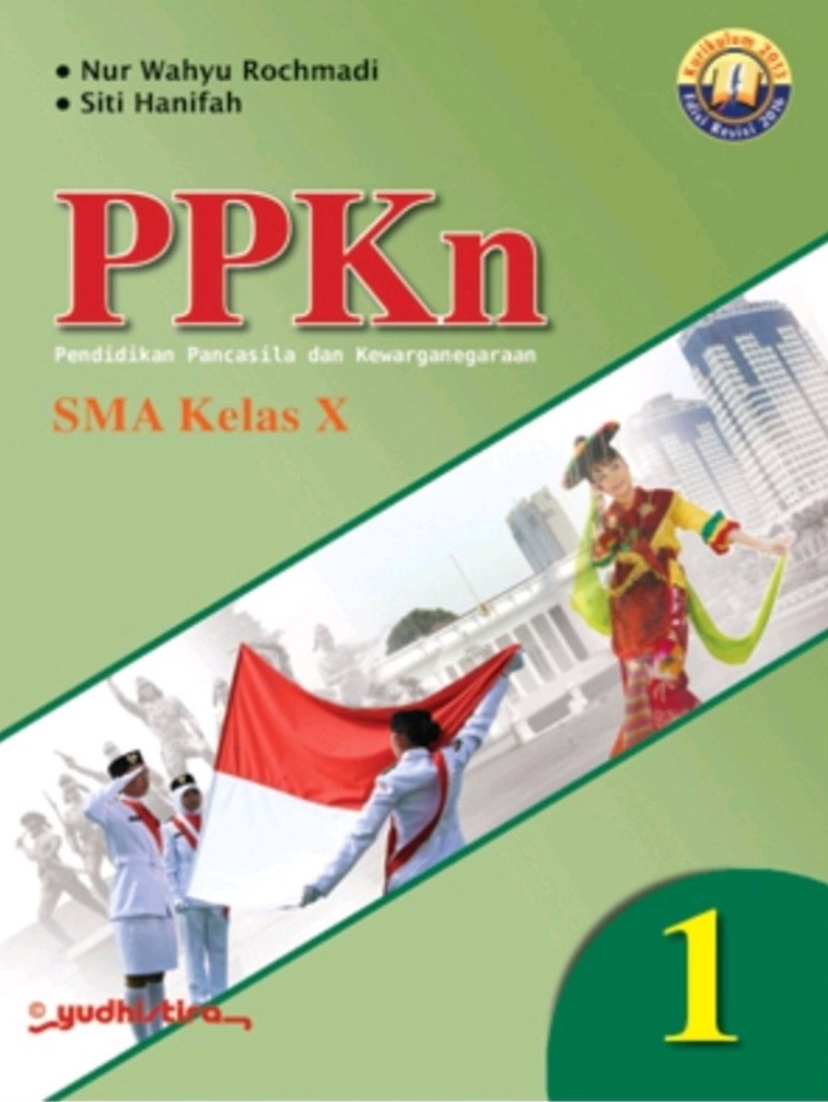 PPKn Pendidikan Pancasila dan Kewarganegaraan 1 SMA Kelas X