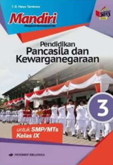 Pendidikan Pancasila dan Kewarganegaraan 3 Untuk SMP/MTs Kelas IX