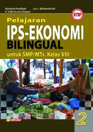 Pelajaran IPS-Ekonomi Bilingual 2 Untuk SMP/MTs Kelas VIII