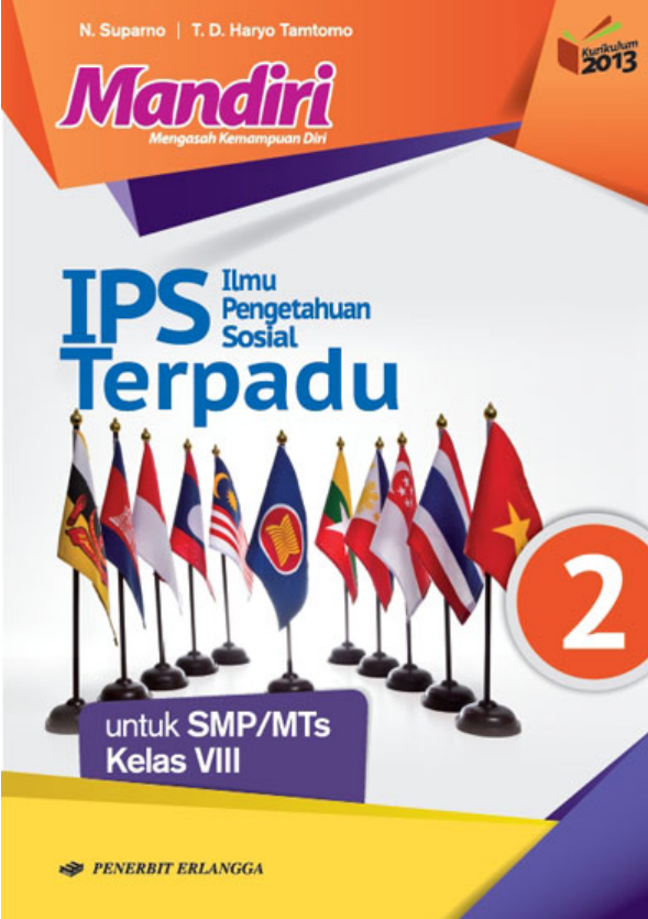 IPS Ilmu Pengetahuan Sosial 2 Terpadu Untuk SMP/MTs Kelas VIII (Mandiri)