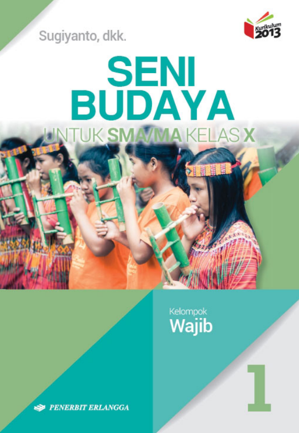 Seni Budaya 1 Untuk SMA/MA Kelas X