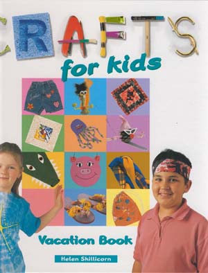 Crafts for Kids: Vacation Book