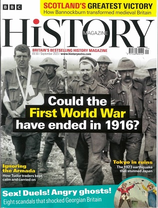 BBC History Magazine: Could the First World War Have Ended in 1916?