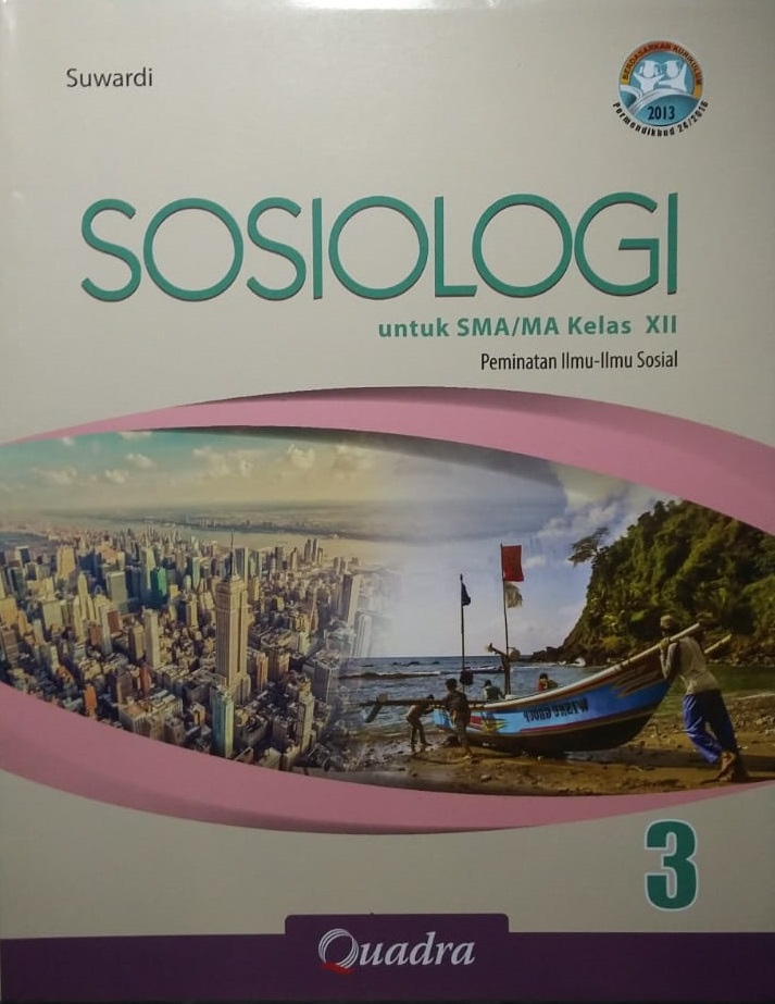 Sosiologi 3 untuk SMA/MA Kelas XII Peminatan Ilmu-Ilmu Sosial
